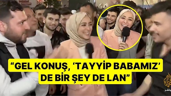 Al Jazeera Röportajında Suriyeli Gençlere Seslendi! "Gel Konuş, 'Tayyip Babamız' De Bir Şey De Lan"