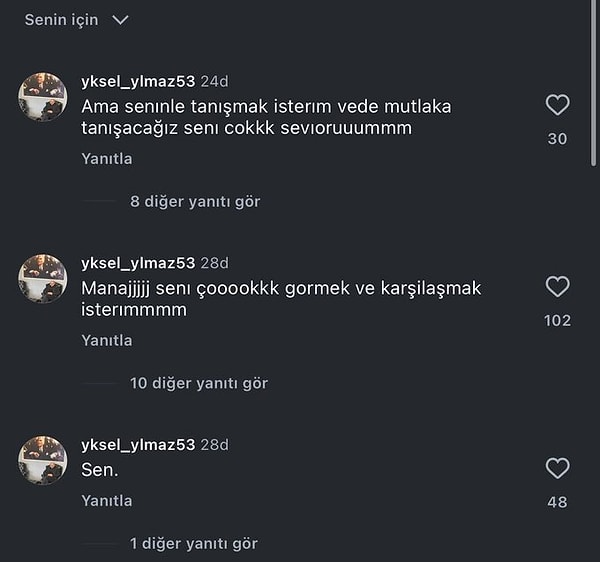 Yüksel Yıldırım, "Seninle tanışmak isterim ve de mutlaka tanışacağız. Seni çok görmek istiyorum. Seni seviyorum" mesajları paylaştı.