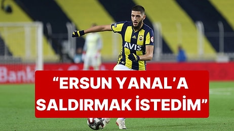 Yassine Benzia'dan Yıllar Sonra Gelen Ersun Yanal İtirafı: "Saldırmak İstedim"