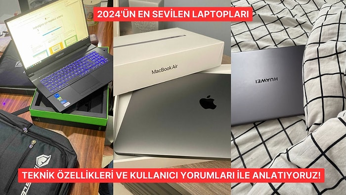 Oyuncu Bilgisayarından Ofis Bilgisayarına: 2024’ün En Çok Beğenilen Diz Üstü Bilgisayar Modelleri ve Markaları