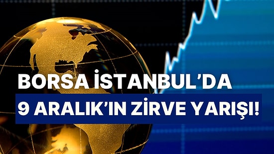 Borsa İstanbul’da 9 Aralık’ın Zirve Yarışı: Çimento ve Teknoloji Kazandırıyor!