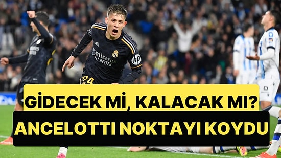 Carlo Ancelotti Arda Güler'in Geleceğiyle İlgili Son Noktayı Koydu