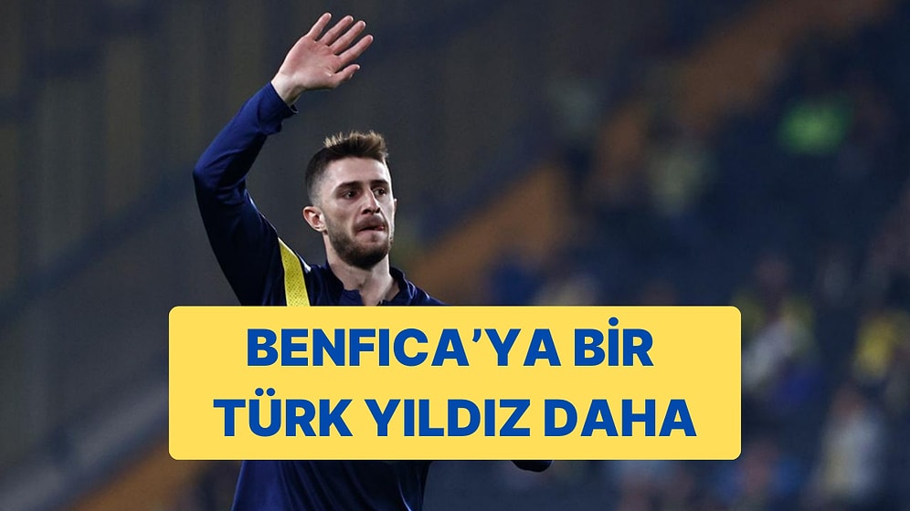 Kerem Aktürkoğlu ve Orkun Kökçü'den Sonra Benfica, İsmail Yüksek'i de Transfer Etmek İstiyor