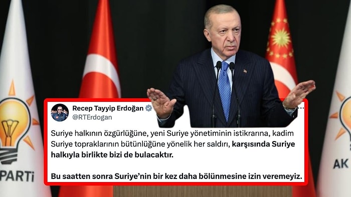 Cumhurbaşkanı Erdoğan: “Suriye'nin Bir Kez Daha Bölünmesine İzin Veremeyiz”