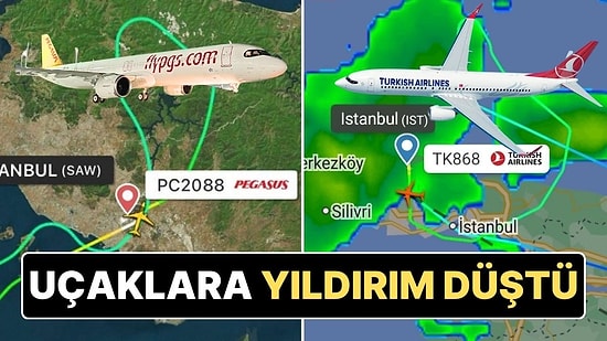 İstanbul’dan Kalkan THY Uçağına da Pegasus Uçağına da Yıldırım Düştü!