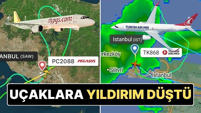 İstanbul’dan Kalkan THY Uçağına da Pegasus Uçağına da Yıldırım Düştü!