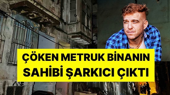 Fatih'te Metruk Bina Çöktü! 3 Bina Boşaltıldı: Sahibi Şarkıcı Gökhan Özoğuz Çıktı