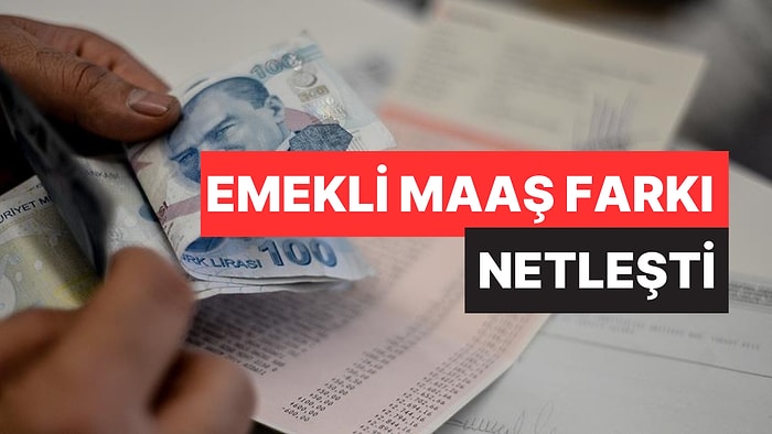 Emekli Olmak İsteyenler Dikkat! 2024-2025 Maaş Farkı Netleşti