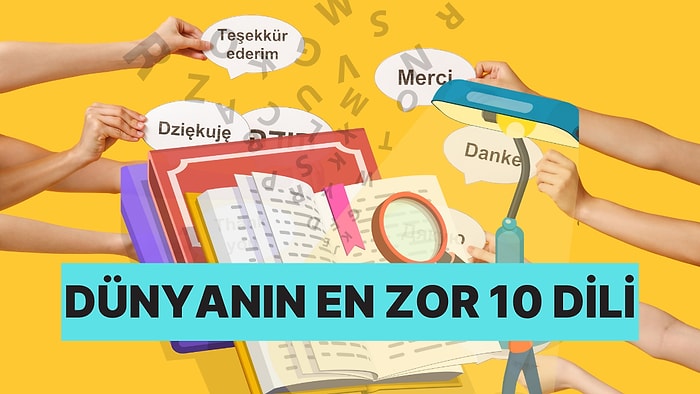 Dünyanın Öğrenilmesi En Zor Dilleri Belli Oldu: Türkçe Kaçıncı Sırada?