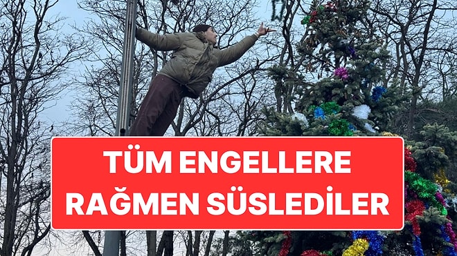 Üniversitede Yılbaşı Ağacı Krizi: Tüm Engellemelere Rağmen Süslemeye Çalıştılar