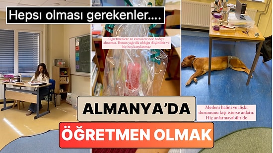 Almanya'da Çalışan Türk Bir Öğretmen Orada Kendisine Farklı Gelen Uygulamaları Paylaştı