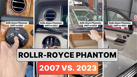 Otomobil Tutkunlarının Rüyası Rolls-Royce Phantom'um 2007 ve 2003 Modelleri Karşılaştırıldı