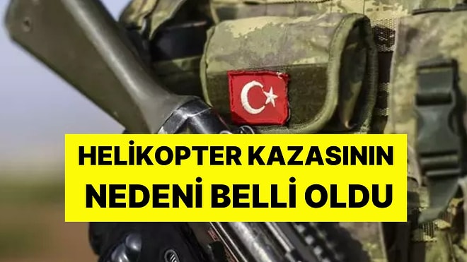 Isparta'da 6 Asker Şehit Olmuştu: Helikopter Kazasının Nedeni Belli Oldu