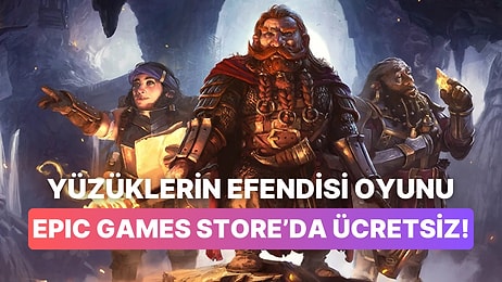 Steam Değeri 400 TL Olan The Lord of the Rings Oyunu Epic Games Store'da Ücretsiz!