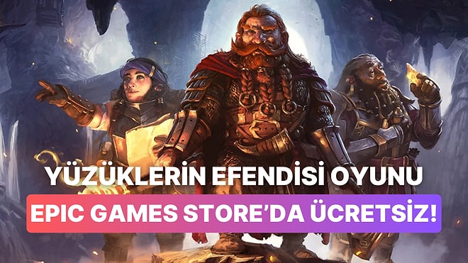 Steam Değeri 400 TL Olan The Lord of the Rings Oyunu Epic Games Store'da Ücretsiz!