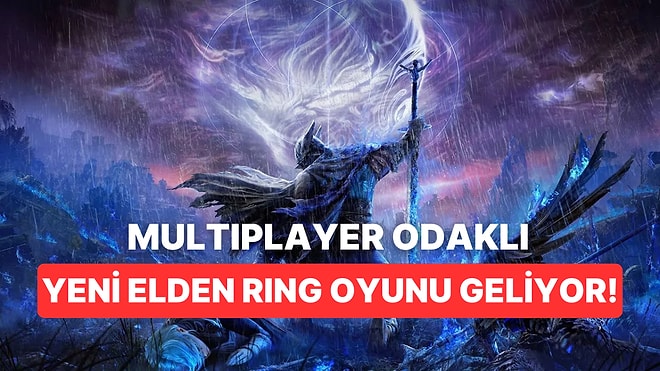 Çok Oyunculu Hayatta Kalma Oyunu Elden Ring Nightreign Duyuruldu!