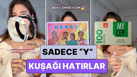 Bir Kadın Sadece Y Kuşağının Hatırlayacağı Şeyleri Paylaşarak Bir Nesle Zaman Yolculuğu Yaşattı