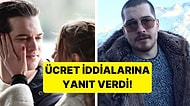 Çağatay Ulusoy, Dudak Uçuklatan Ücret Aldığı İddiasına Yanıt Verdi