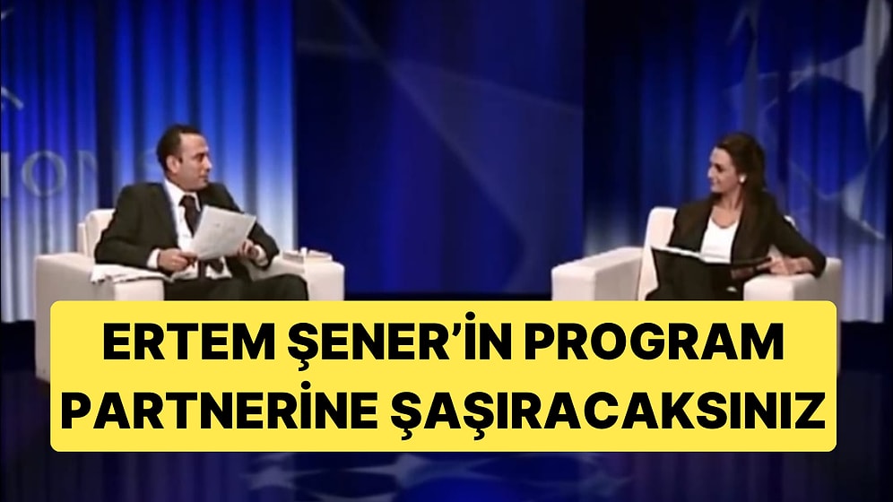 2005 Yılında Ertem Şener'in Şampiyonlar Ligi Programında Partneri Birce Akalay'mış!