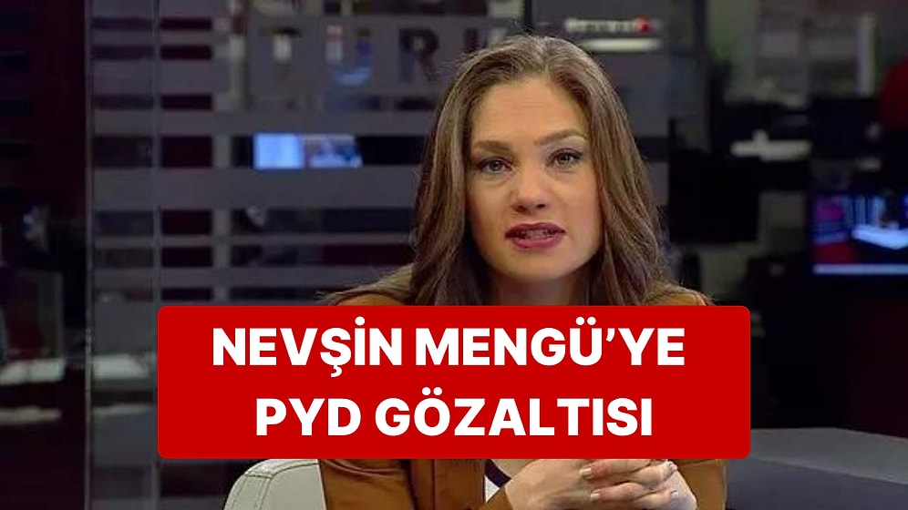 Gazeteci Nevşin Mengü, Terör Örgütü PYD Lideri Salih Müslim'le Yaptığı Röportaj Nedeniyle Gözaltına Alındı