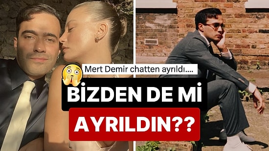 Aşk Bitince Şarkılar da mı Susacak? Serenay Sarıkaya'yla Yolun Sonuna Gelen Mert Demir'den Radikal Karar!
