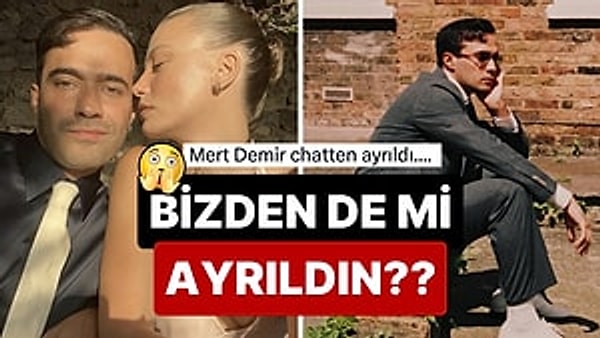 Aşk Bitince Şarkılar da mı Susacak? Serenay Sarıkaya'yla Yolun Sonuna Gelen Mert Demir'den Radikal Karar!