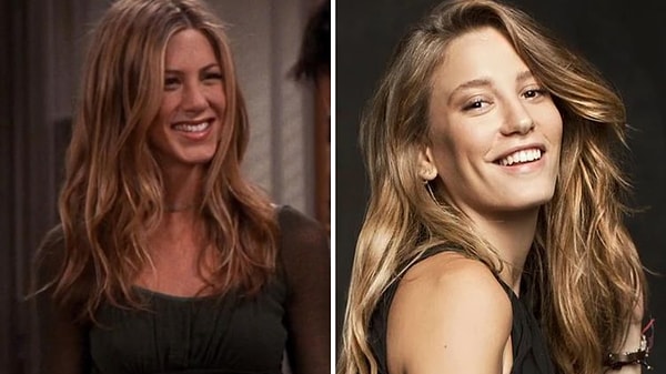 1. Rachel Green (Jennifer Aniston) - Serenay Sarıkaya