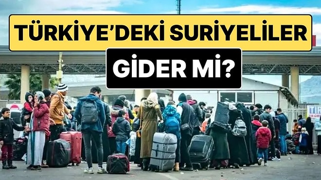 Bu Bir ‘Suriye’ Anketidir! Türkiye’deki Suriyeliler HTŞ’nin Yönettiği Suriye’ye Geri Döner mi?