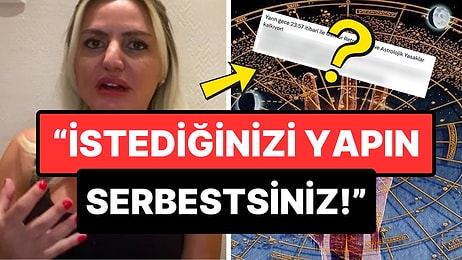 Ünlü Astrolog İyi Haberi Verdi: "Bu Gece 23.57 İtibarıyla Özgürsünüz"