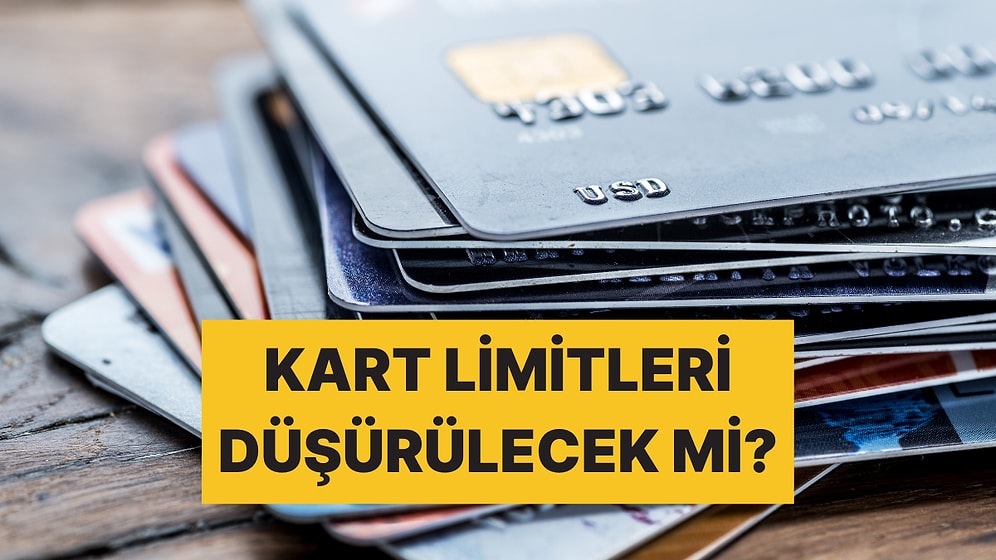 Kredi Kartı Limitleri Düşürülecek mi? BDDK’den İddialara Açıklama Geldi