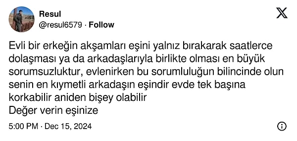 Bir kullanıcı, "Eşinize değer verin" notuyla evli erkeklerin dışarı çıkmaması gerektiğini vurguladı.