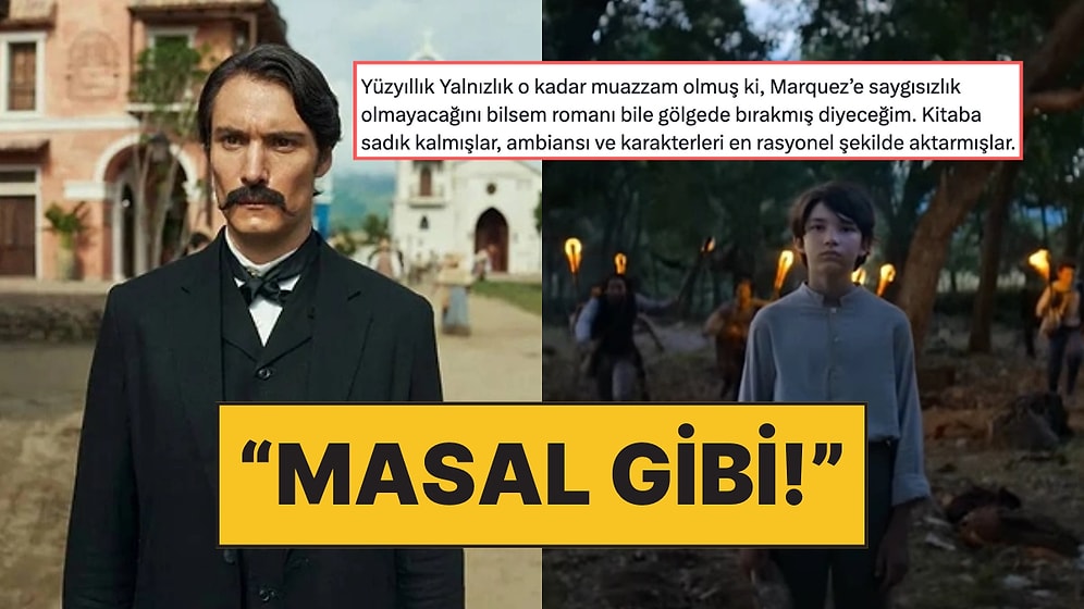 "Kitabı Yaşıyor İnsan!" Netflix'te Yayınlanan Yüzyıllık Yalnızlık Dizisi İzleyiciyi Mest Etti!