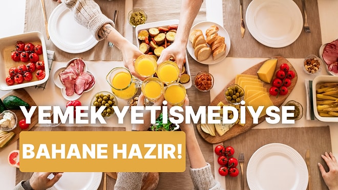 “Bir Tarif Daha Deneyeyim” Deyip Akşam Yemeğini Kahvaltıya Çevirenlerin 10 Bahanesi