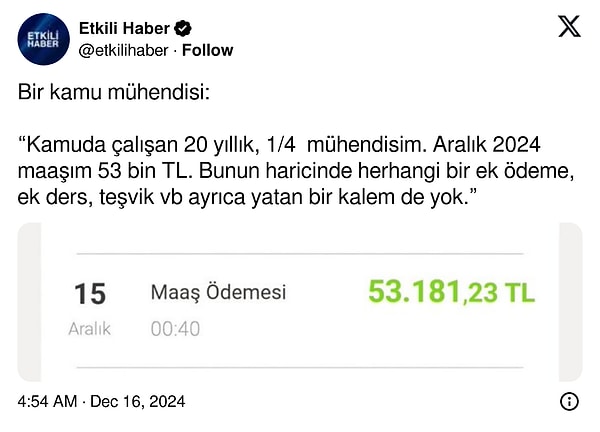 "Aralık 2024 maaşım 53 bin TL. "