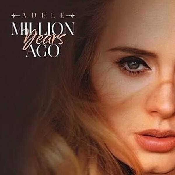 İngiliz pop süperstarı Adele'in 20 Kasım 2015'te yayınlanan üçüncü stüdyo albümü 25'te yer alan "Million Years Ago" bir kez daha intihal nedeniyle gündemde.