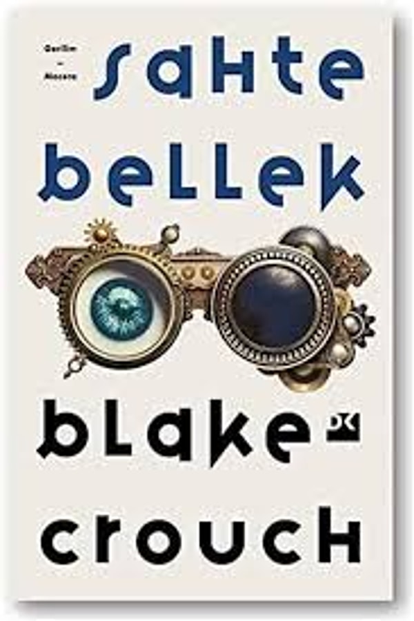 4. Sahte Bellek – Blake Crouch