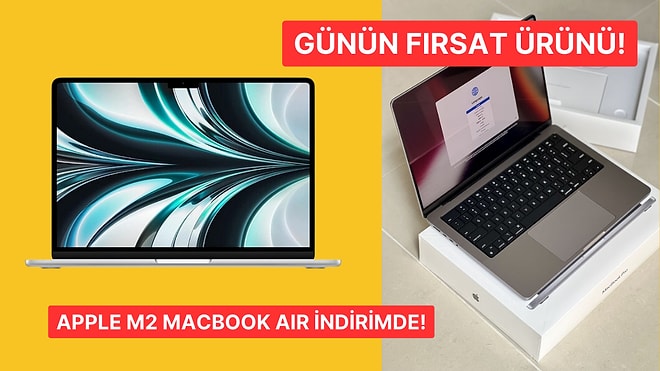 Günün Fırsatı: Apple M2 MacBook Air İndirimde!