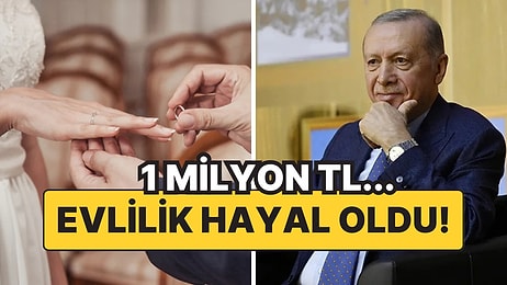 Erdoğan ''Evlenin'' Dedi, Gençler ''Nasıl?'' Diyor: Çeyiz, Düğün, Kira Derken Maliyet 1 Milyon TL!