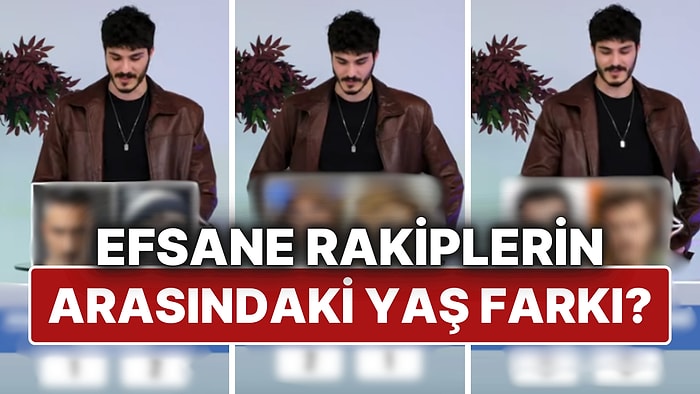 Enes Koçak Pek Başarılı Olamadı! Efsane Rakiplerin Arasındaki Yaş Farkını Bilebilecek misiniz?