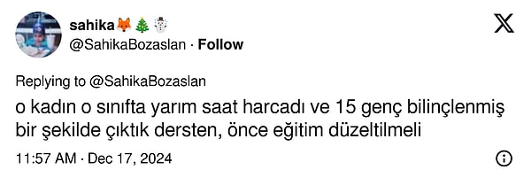 "Önce eğitim düzeltilmeli" diyerek sözlerini noktalayan kullanıcının anlattığı öğretmene yorumlar gecikmedi.