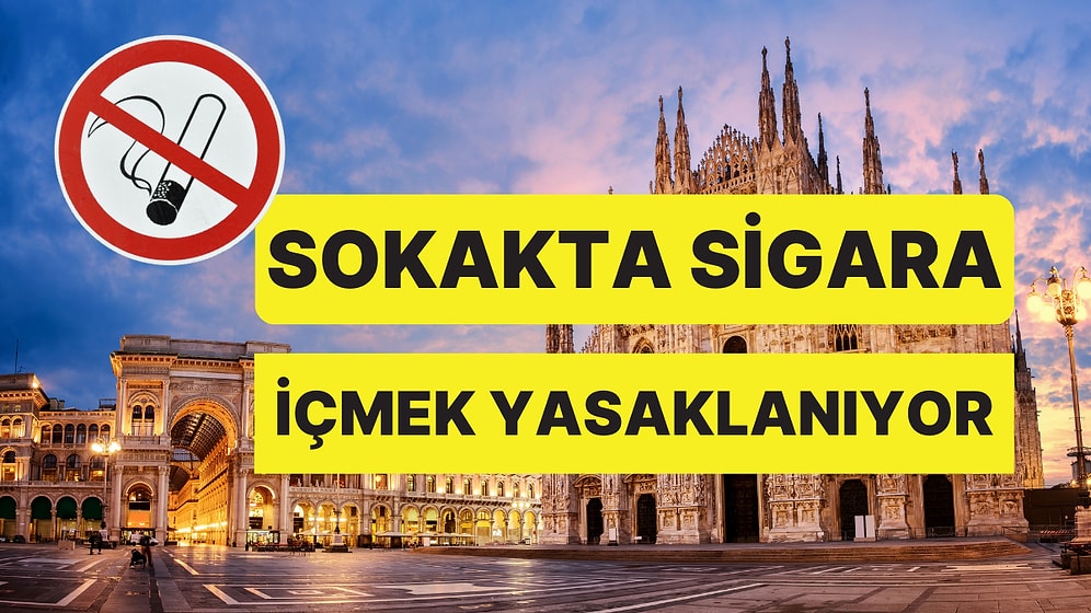 İtalya'nın Milano Kentinde Açık Havada Sigara İçmek Yasaklanıyor