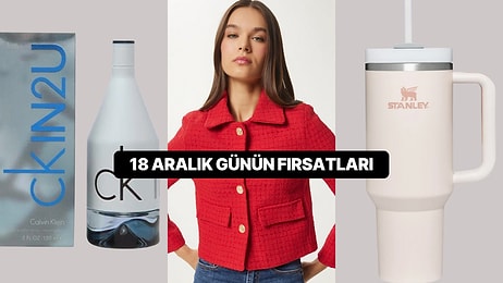 Bugün İndirimde Neler Var? Stanley Termoslardan Calvin Klein Parfümlere 18 Aralık 2024 Günün Fırsatları