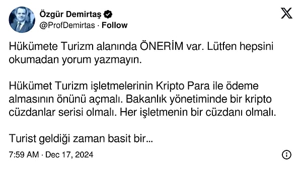 "Turist geldiği zaman basit bir aygıt üzerinden Bitcoin ile şirkete ödeme yapabilmeli.  Şirket BTC olarak aldığı ödemeyi:  İsterse: BTC olarak tutabilmeli. İsterse: o anki kurdan Dolara dönebilmeli. İsterse o anki kurdan TL'ye dönebilmeli."