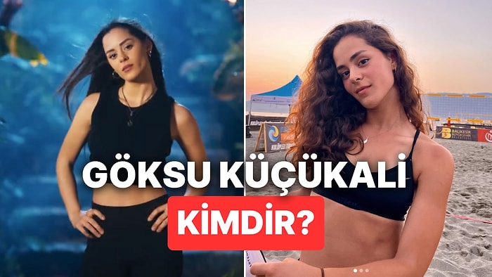 Survivor Göksu Kimdir? Survivor Gönüllüler Göksu Küçükali Kaç Yaşında, Nereli?