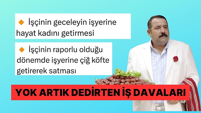 İşçilerin Gibi Dizisi Bölümlerine Taş Çıkaracak Dosya ve Davaları