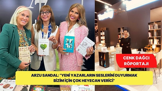 Genel Yayın Yönetmeni Arzu Sandal: "Yayıncılık Her Şeyden Önce Kültür - Sanat İşi!"