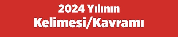 7 kelime oylamaya sunuldu.