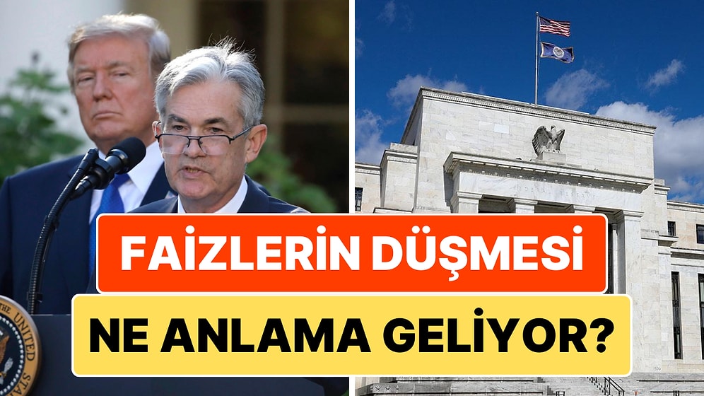 Fed'in Faiz Kararı Piyasayı Nasıl Etkiler? Altın ve Dolar Düşer mi?