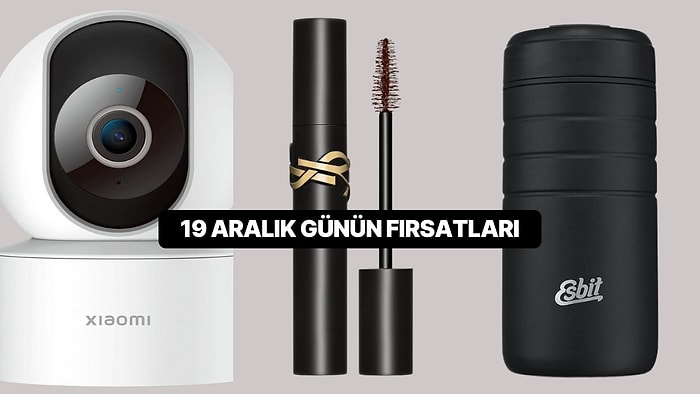 Bugün İndirimde Neler Var? YSL Lash Clash Maskaradan Xiaomi Akıllı Kamera'ya 19 Aralık 2024 Günün Fırsatları