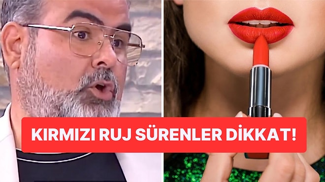 Kadınların Kırmızı Ruj Sürerek "Çiftleşme" Mesajı Verdiğini İddia Eden Uzman